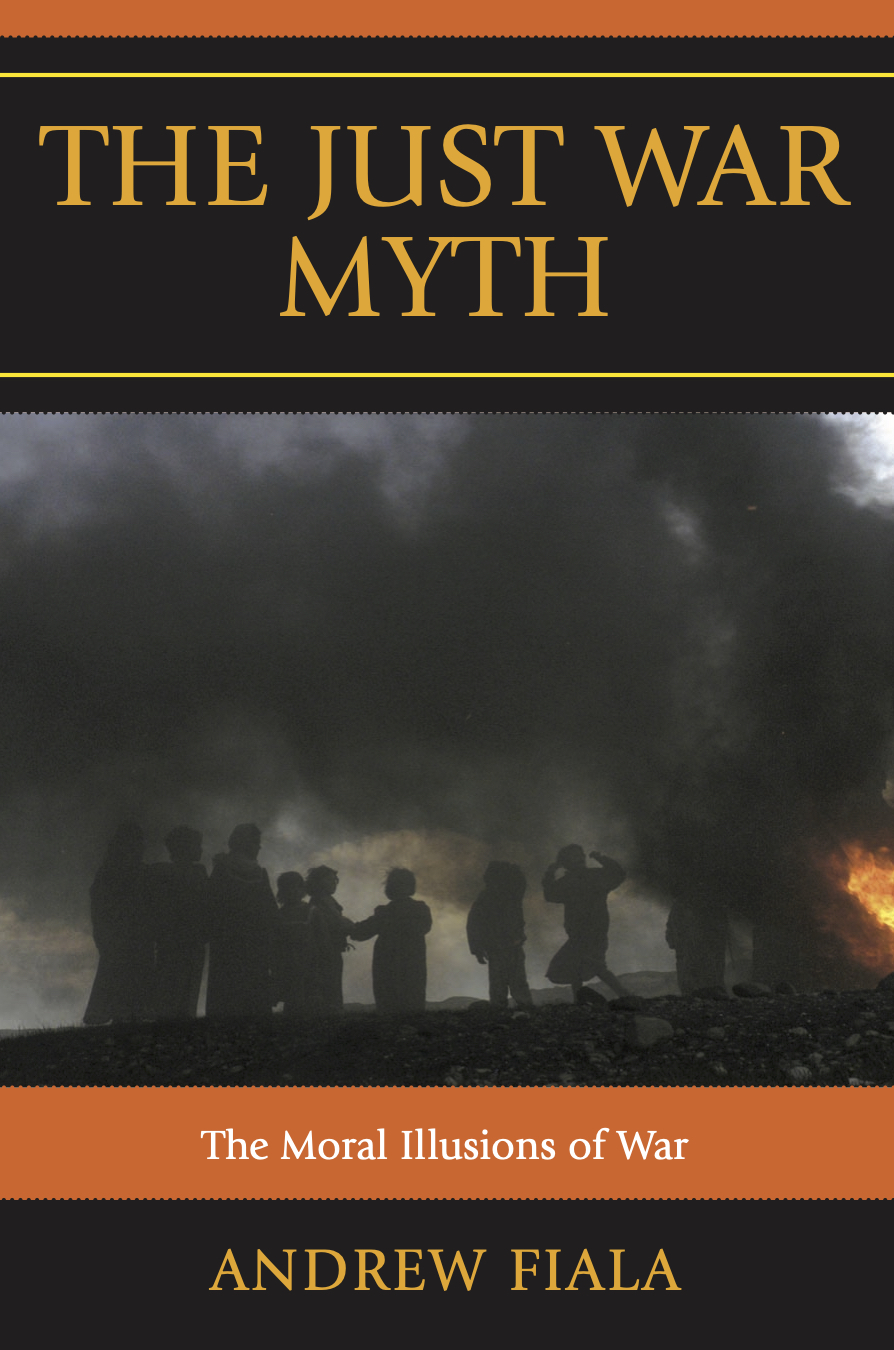 The Just War Myth and the War in Afghanistan – Andrew Fiala, Ph.D.